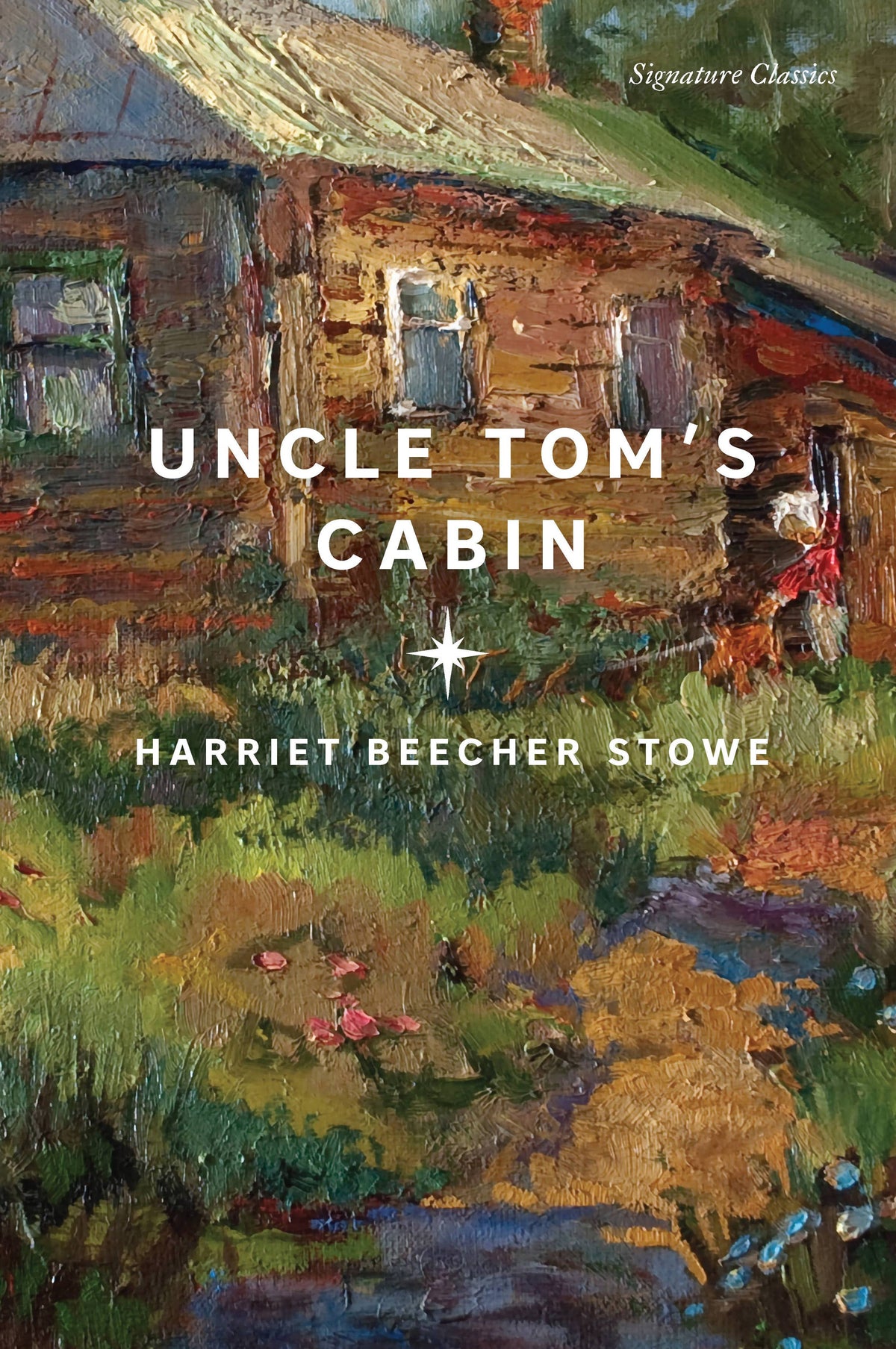 Uncle Tom's Cabin by Harriet Beecher Stowe
